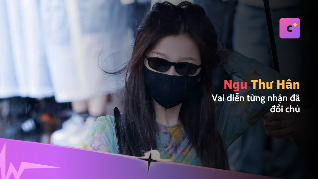 Ngu Thư Hân không còn trong "Nhất Niệm Giang Nam"